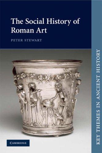 Cover for The Social History of Roman Art (Key Themes in Ancient History)
