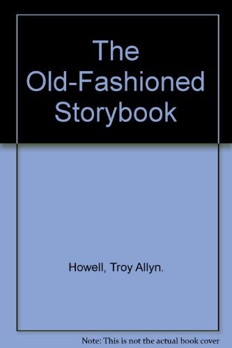 Cover for The Old-fashioned storybook