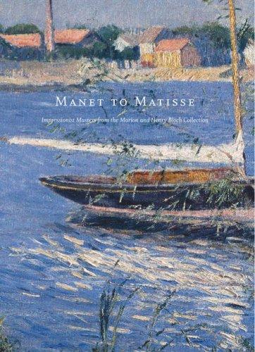 Cover for Manet to Matisse Impressionist Masters from the Marion and Henry Bloch Collection