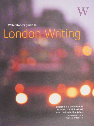 Cover for Waterstone's Guide to London Writing
