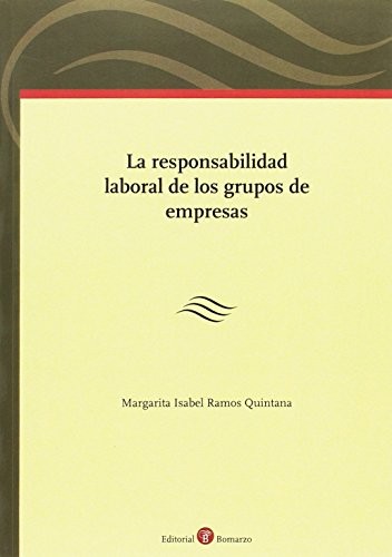 Cover for La responsabilidad laboral de los grupos de empresas
