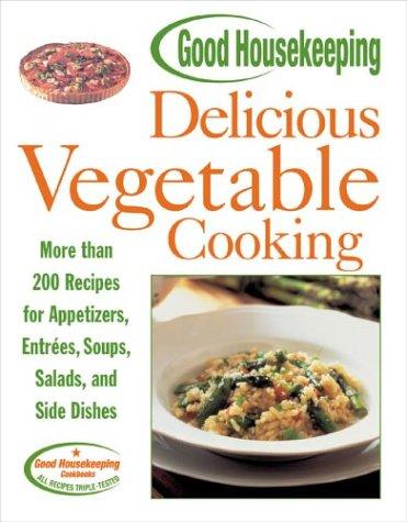 Cover for Good Housekeeping Delicious Vegetable Cooking