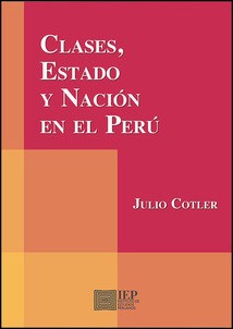Cover for Clases, estado y nacion en el Perú