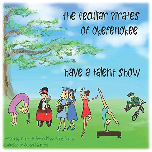 Cover for The Peculiar Pirates of Okefenokee Have a Talent Show