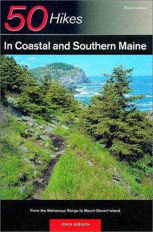 Cover for 50 Hikes in Coastal and Southern Maine