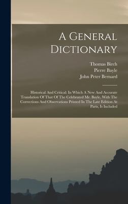 Cover for General Dictionary : Historical and Critical