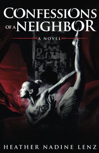Cover for Confessions of a Neighbor