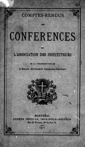 Cover for Comptes-rendus des conférences de l'Association des instituteurs de la circonscription de l'Ecole normale Jacques-Cartier