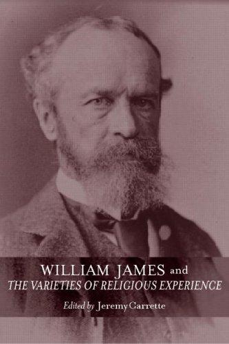 Cover for William James and The Varieties of Religious Experience