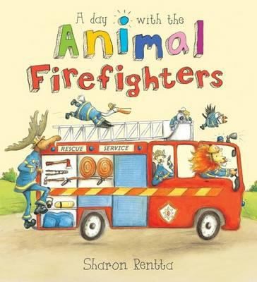 Cover for A Day With The Animal Firefighters