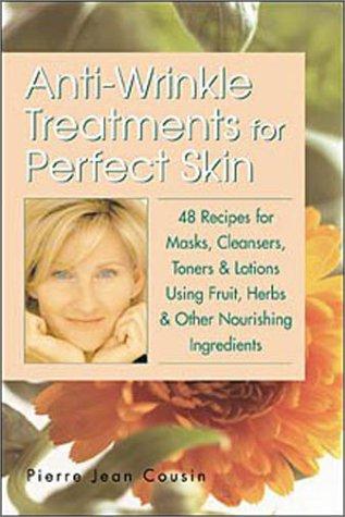 Cover for Anti-Wrinkle Treatments for Perfect Skin