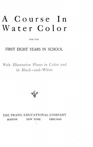 Cover for A Course in water color for the first eight years in school
