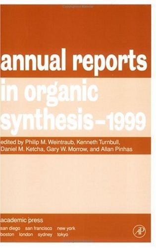 Cover for Annual Reports in Organic Synthesis 1999 (Annual Reports in Organic Synthesis)
