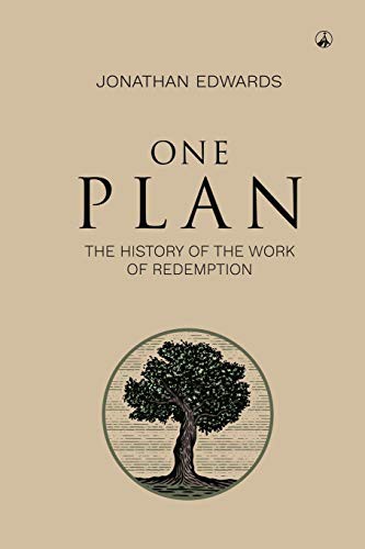 Cover for ONE PLAN. THE HISTORY OF THE WORK OF REDEMPTION