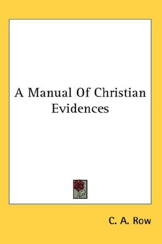 Cover for A Manual Of Christian Evidences