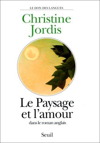 Cover for Le paysage de l'amour, dans le roman anglais