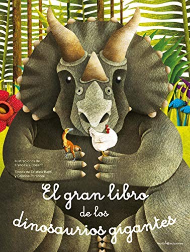 Cover for El gran libro de los dinosaurios gigantes / El pequeño libro de los dinosaurios más pequeños