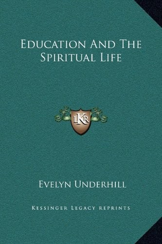 Cover for Education And The Spiritual Life