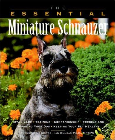 Cover for The Essential Miniature Schnauzer (Essential (Howell))