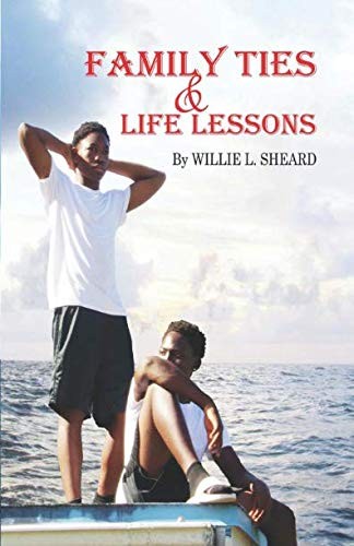 Cover for Family Ties and Life Lessons