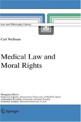 Cover for Medical Law and Moral Rights (Law and Philosophy Library)
