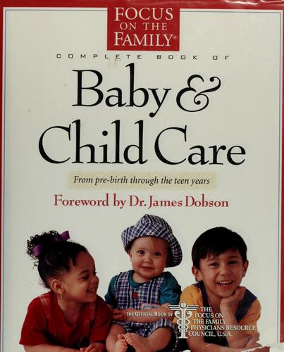 Cover for The complete book of baby & child care