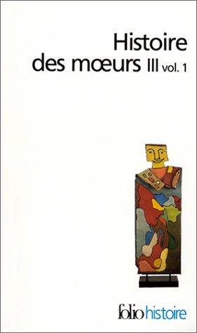 Cover for Histoire des mÂurs, tome 3, volume 1 