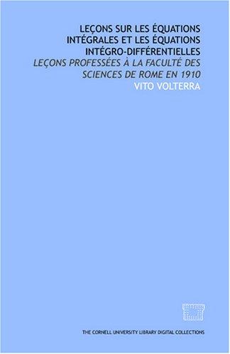 Cover for Leçons sur les équations intégrales et les équations intégro-différentielles