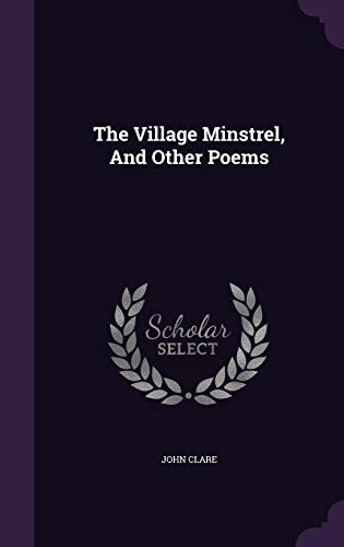 Cover for The Village Minstrel, And Other Poems