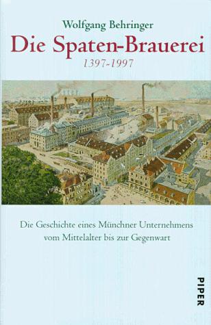 Cover for Die Spaten-Brauerei 1397-1997