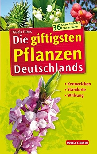 Cover for Die giftigsten Pflanzen Deutschlands