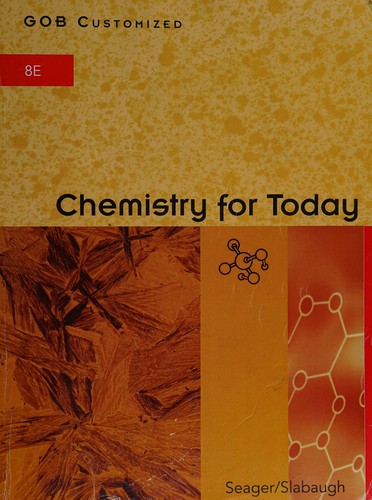 Cover for Custom Chemistry for Today : General, Organic, and Biochemistry, Chapters 1-9, 11-22, And 25