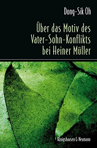Cover for Über das Motiv des Vater-Sohn-Konflikts bei Heiner Müller