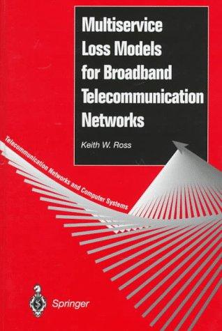 Cover for Multiservice loss models for broadband telecommunication networks