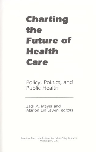 Cover for Charting the future of health care