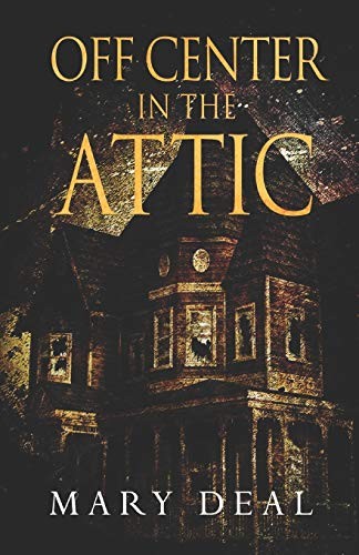 Cover for Off Center In The Attic