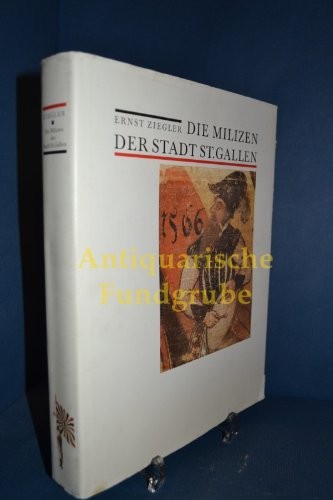 Cover for Die Milizen der Stadt St. Gallen