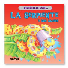 Cover for La serpiente y sus amigos / The Snake and Her Friends