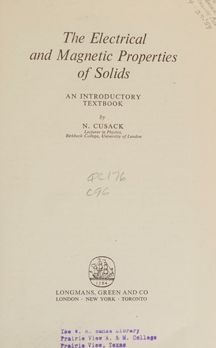 Cover for The Electrical and Magnetic Properties of Solids by N. Cusack