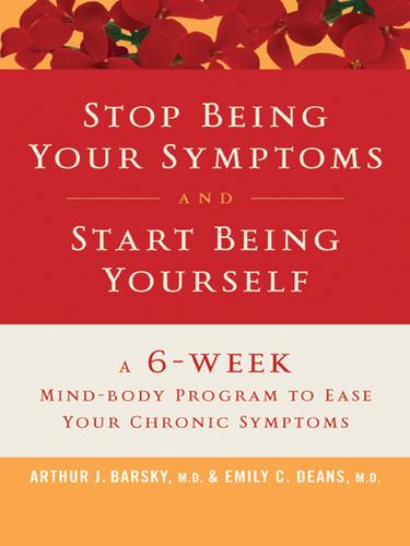 Cover for Stop Being Your Symptoms and Start Being Yourself