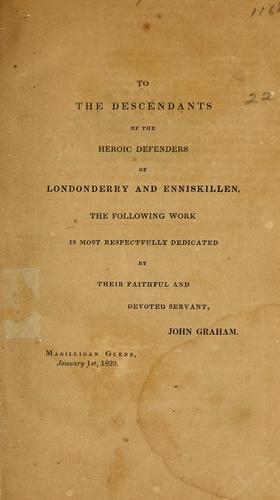 Cover for A history of the siege of Londonderry, and defence of Enniskillen, in 1688 and 1689.