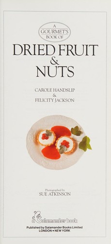 Cover for A Gourmet's Book of Dried Fruits and Nuts (The Gourmet Series)