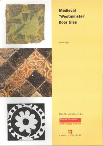 Cover for Medieval 'Westminster' Floor Tiles (Molas Monograph, 11)