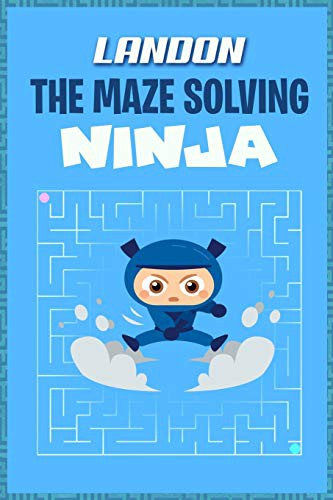Cover for Landon the Maze Solving Ninja