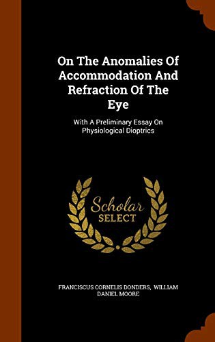 Cover for On The Anomalies Of Accommodation And Refraction Of The Eye