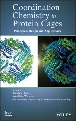 Cover for Coordination Chemistry In Protein Cages Principles Design And Applications