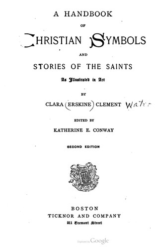 Cover for A Handbook Of Christian Symbols And Stories Of The Saints As Illustrated In Art