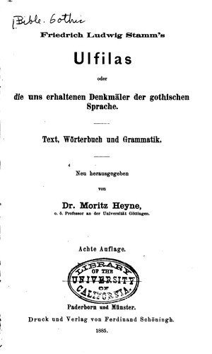 Cover for Friedrich Ludwig Stamm's Ulfilas oder die uns erhaltenen denkmäler der ...