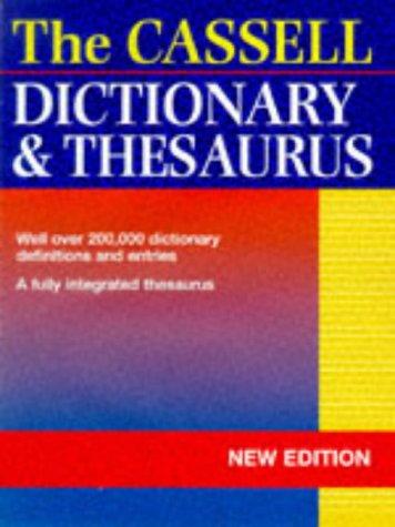 Cover for The Cassell dictionary and thesaurus.