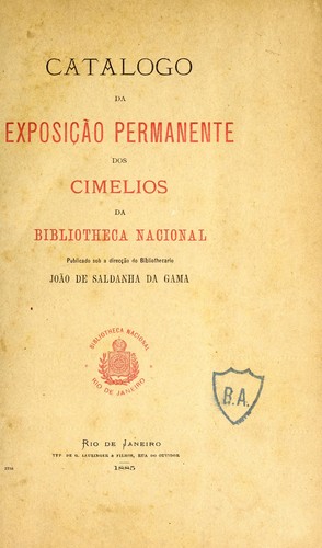 Cover for Catalogo da exposição permanente dos cimelios da Bibliotheca nacional